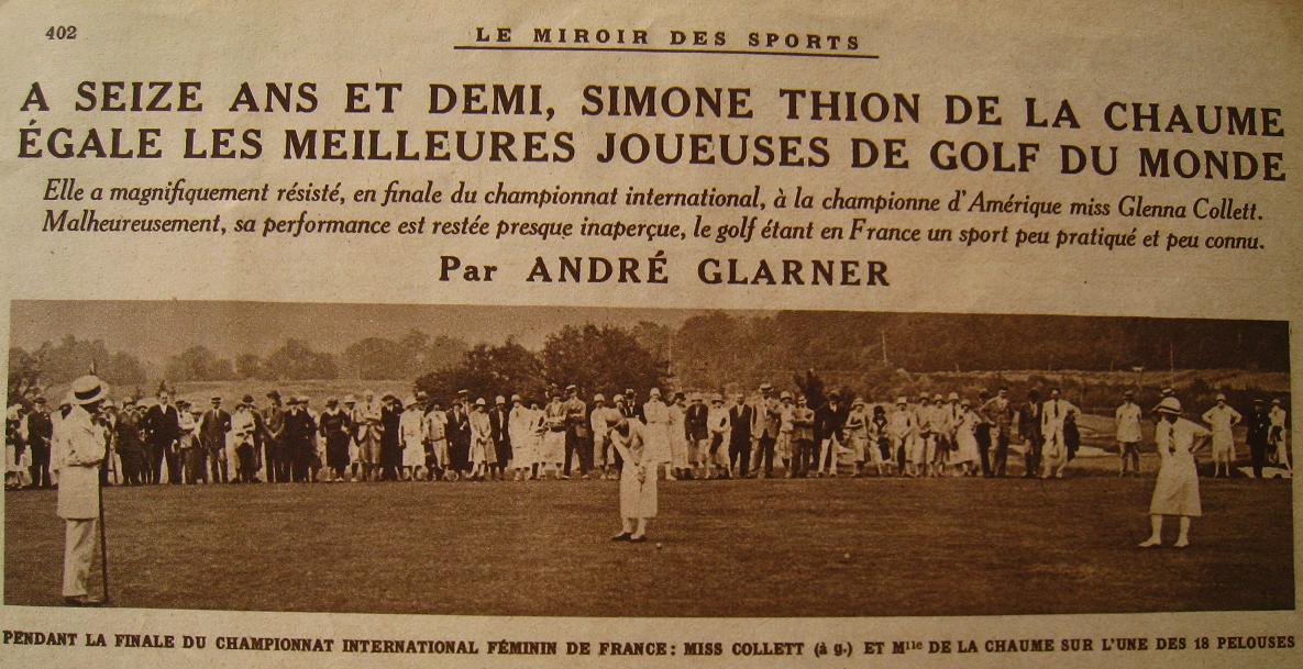 L'histoire exemplaire de Simone Thion de la Chaume, par Philippe Palli (1ère partie) Golf Planète