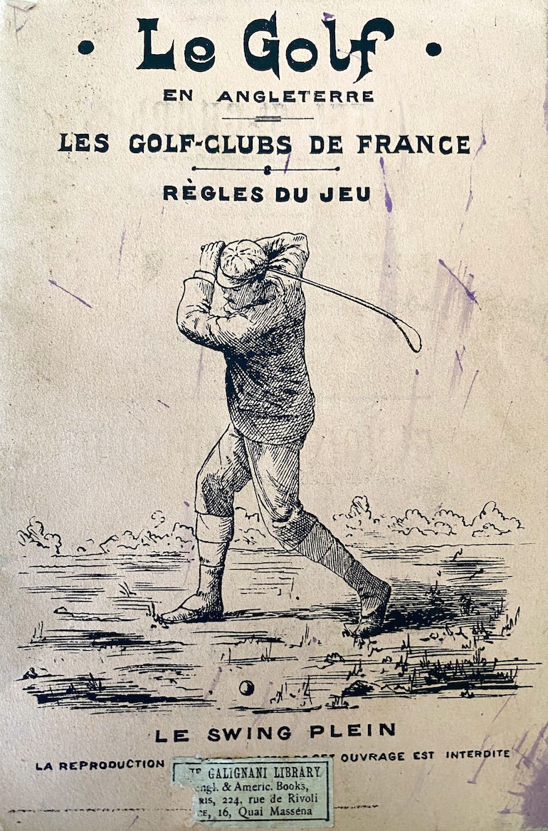 Quel fut le premier livre consacré au golf en France ? - APGF- Association  Patrimoniale du Golf Français
