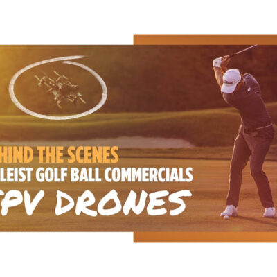 Dans les coulisses du tournage de la pub Titleist avec des images de drone FPV à couper le souffle !