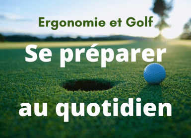 Ergonomie et Golf Chestam Philippe Chéoux