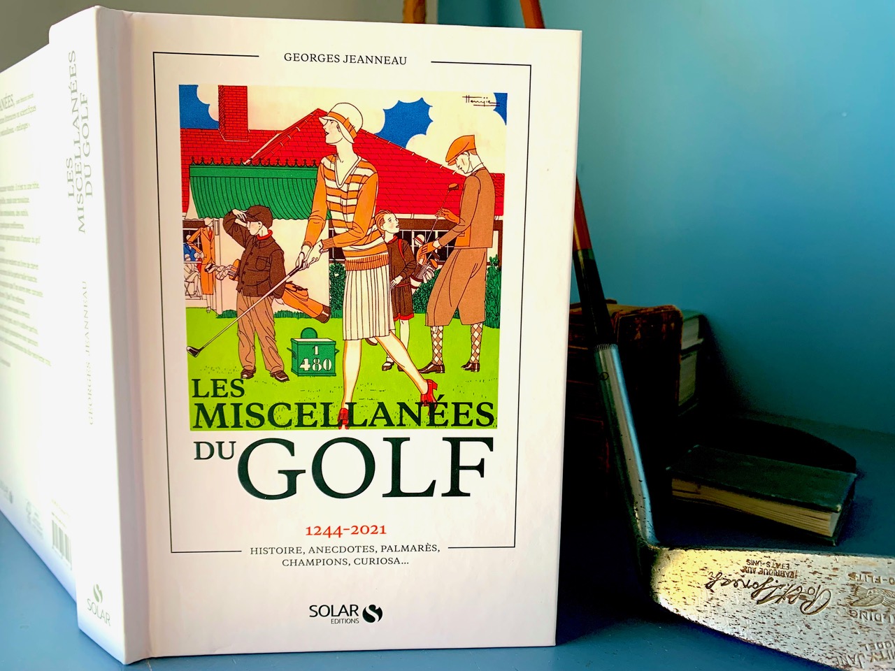 Fêtes des pères : offrez les Miscellanées du Golf de Georges Jeanneau !