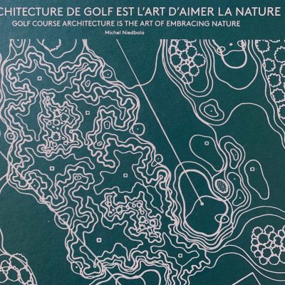 Un livre de Michel Niedbala : L'architecture de golf est l'art d'aimer la Nature