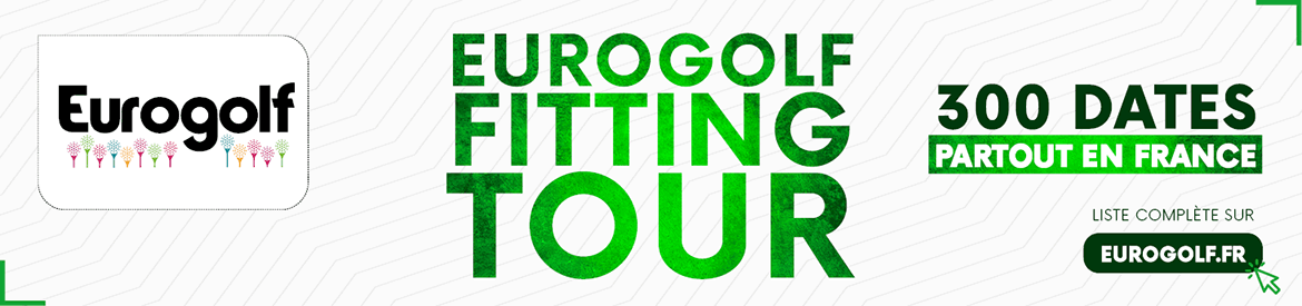 Eurogolf D2 avril 2022 Fitting Tour – bannière large