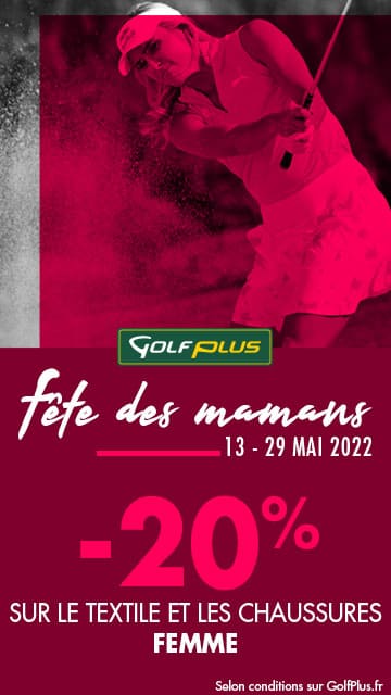 Golf Plus D16 mai 2022 Offre Fête des mères – bannière verticale