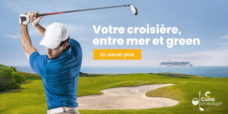 Costa Croisieres – D1 2022 – Golf Addicted – Bandeau