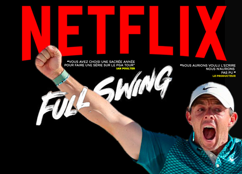 Decouvrez la bande annonce de Full Swing, la série Netflix sur le PGA Tour qui sort le 15 février