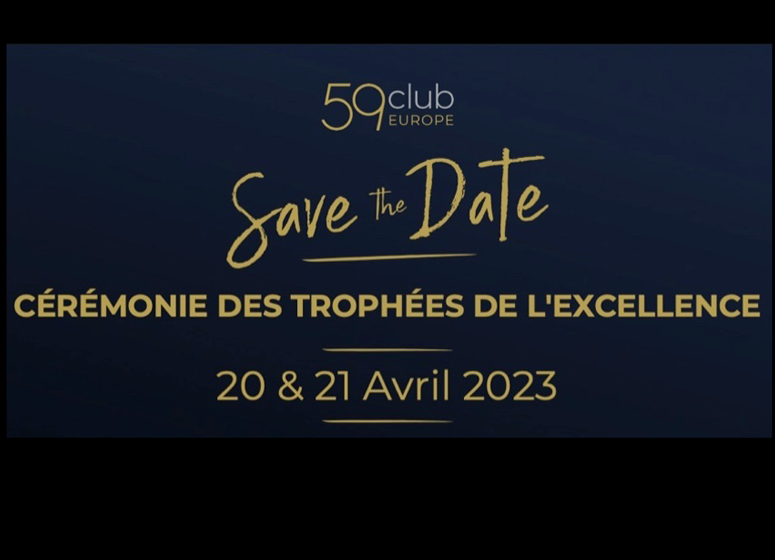Le 59Club Europe organise sa deuxième Cérémonie des Trophées de l’Excellence