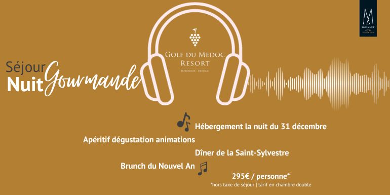 Golf du Médoc c10 2023 Offre Nuit Gourmande – bandeau