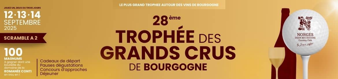 Golf de Dijon E01 2025 Trophée des Grands Crus – bannière