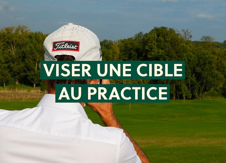 Comment mieux travailler au practice ?