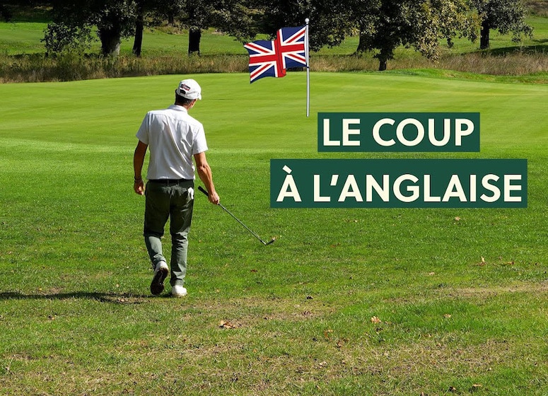 Maitrisez le coup à l'anglaise